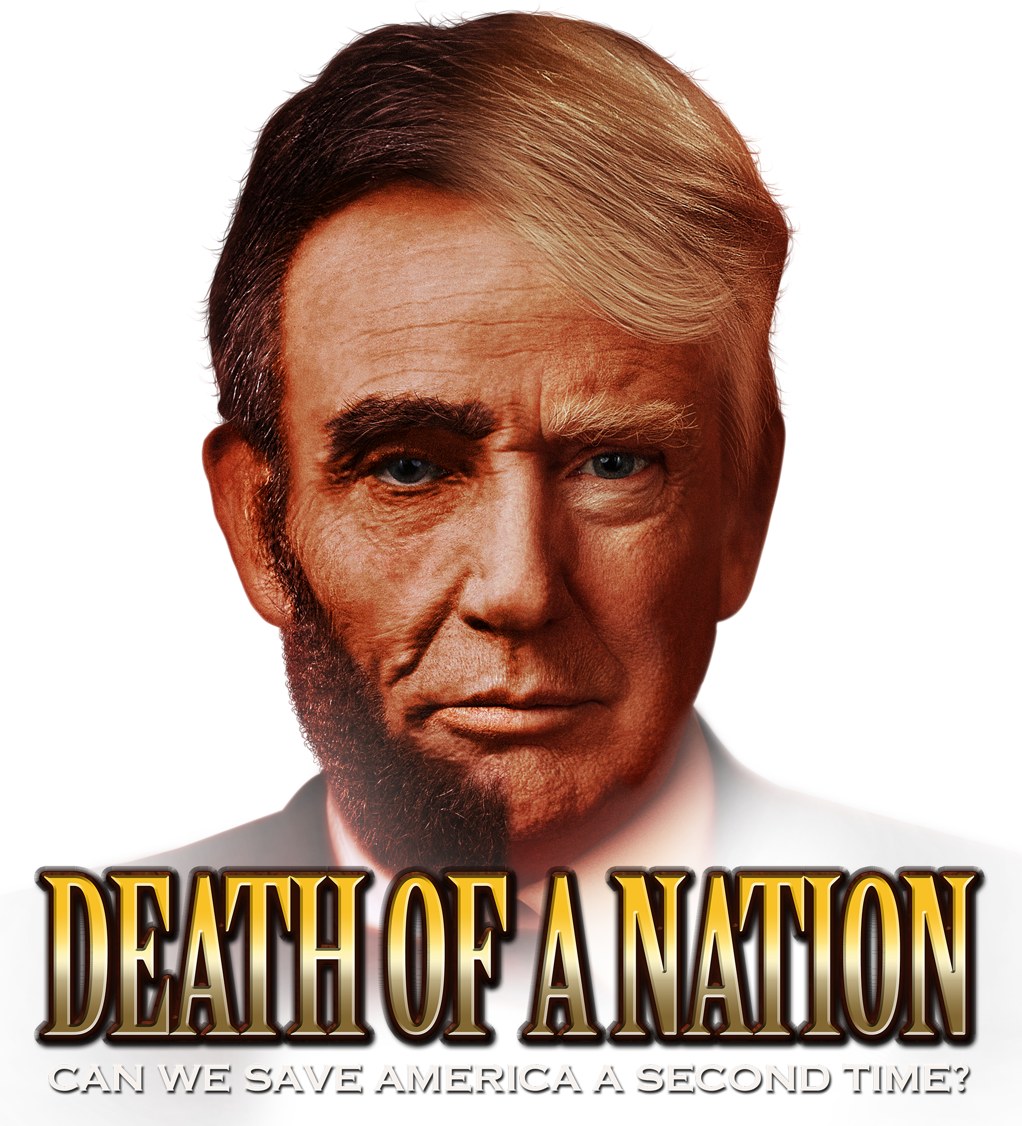 Death of a Nation: Can We Save America A Second Time?